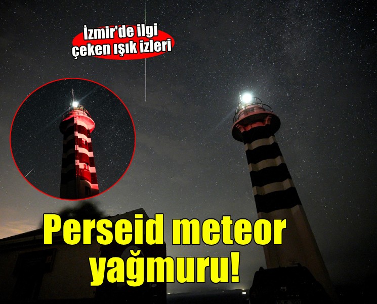 İzmir'de Perseid meteor yağmuru