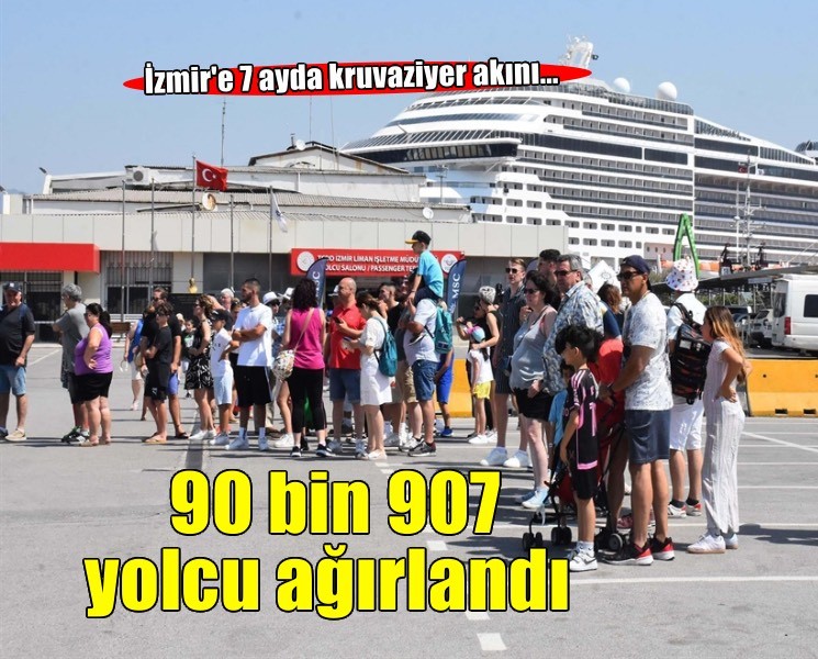 İzmir limanları ilk 7 ayda 90 bin 907 kruvaziyer yolcusu ağırladı