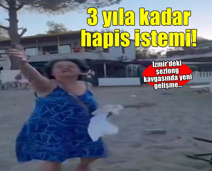 İzmir’deki şezlong kavgasında şüpheliye 3 yıla kadar hapis istemi