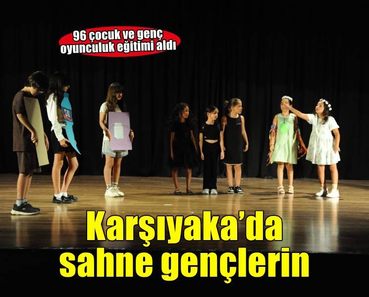 Karşıyaka'da sahne sırası yeni yeteneklerde!