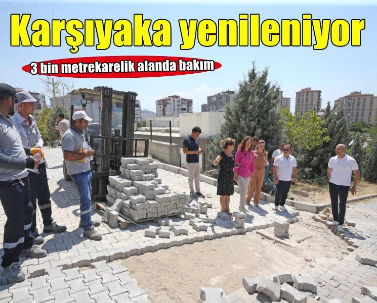 Karşıyaka’da yollar yenileniyor, kent güzelleşiyor