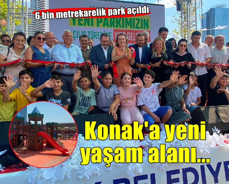 Konak'a 6 bin metrekarelik yeni yaşam alanı