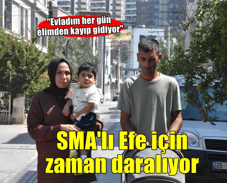 SMA'lı Demir Efe için zaman daralıyor