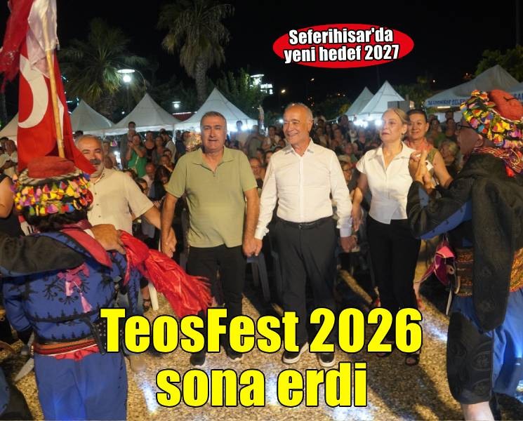 TeosFest 2026, ''yarın 2027 için başlıyoruz'' mesajıyla sona erdi