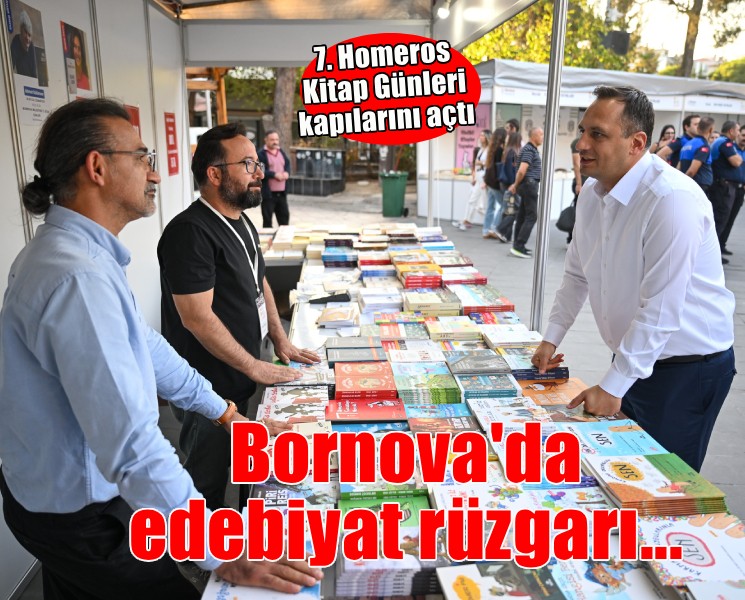 Bornova’da edebiyat rüzgarı... 7. Homeros Kitap Günleri kapılarını açtı
