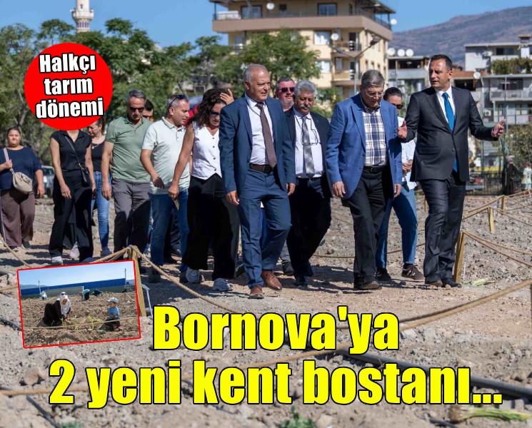 Bornova’da iki yeni Kent Bostanı daha açıldı