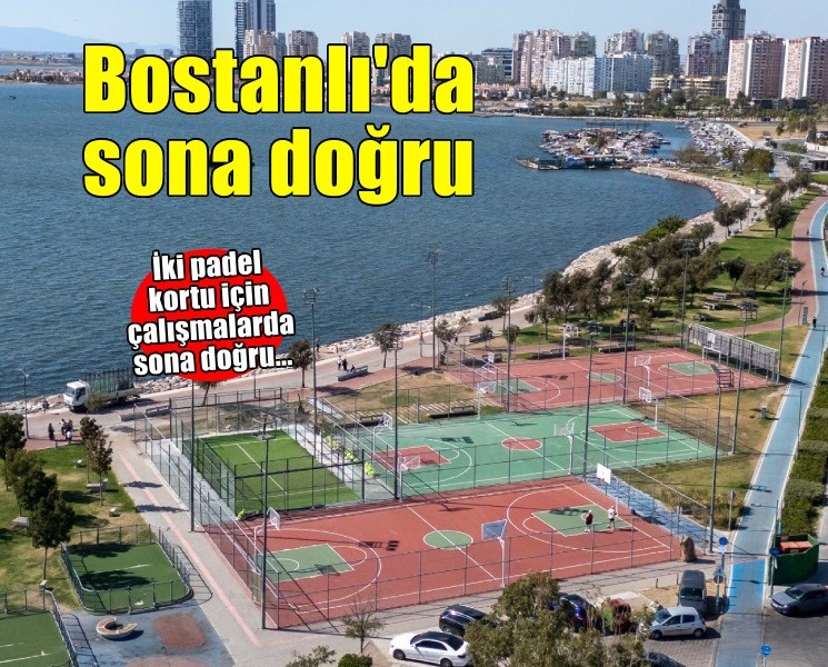 Bostanlı’daki iki padel kortunda sona doğru