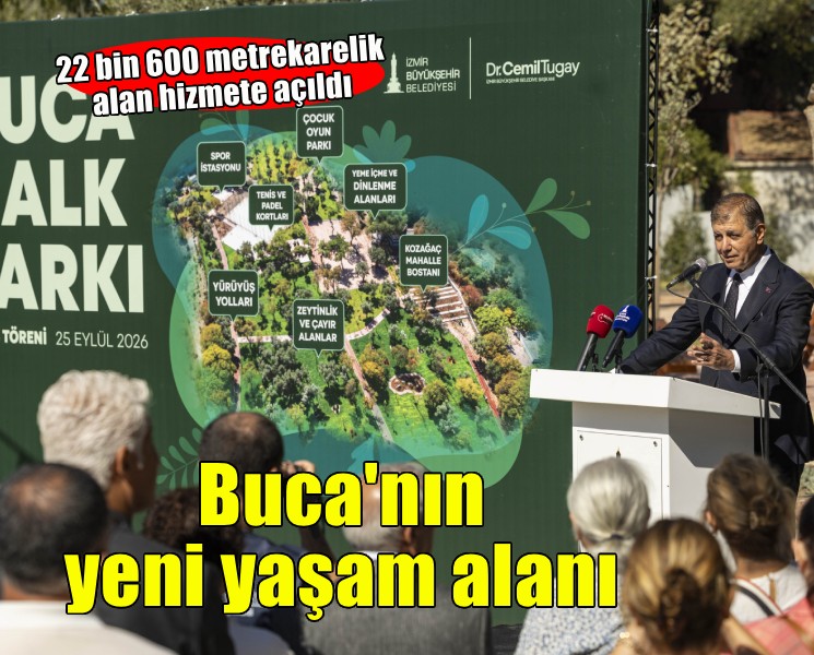 Buca’nın yeni yaşam alanı kapılarını açtı