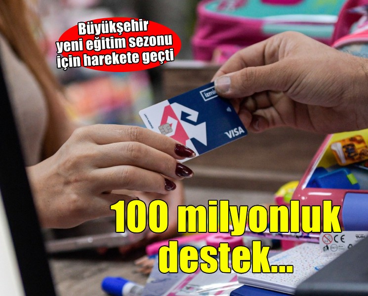Büyükşehir’den 100 milyon TL’lik kırtasiye desteği