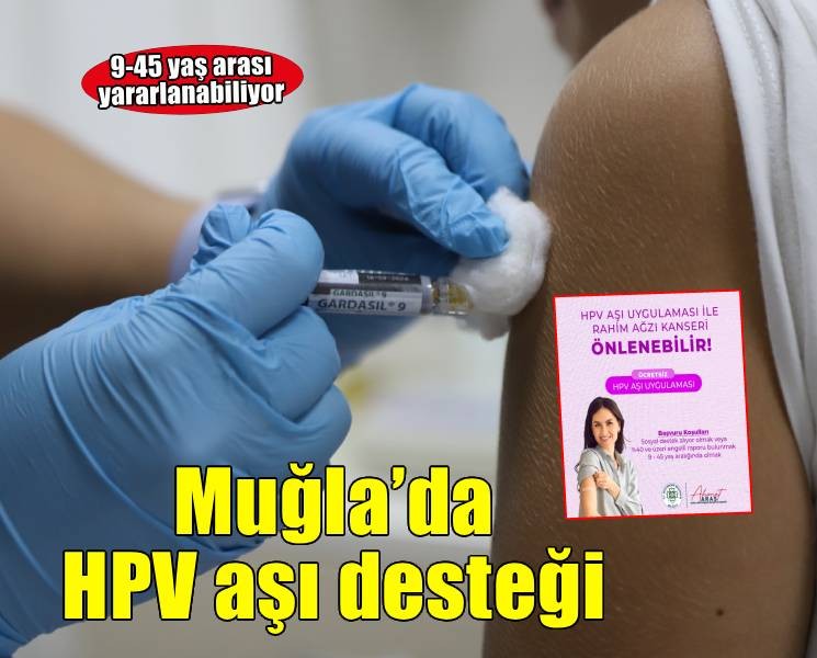 Büyükşehir’in HPV aşı desteği sürüyor