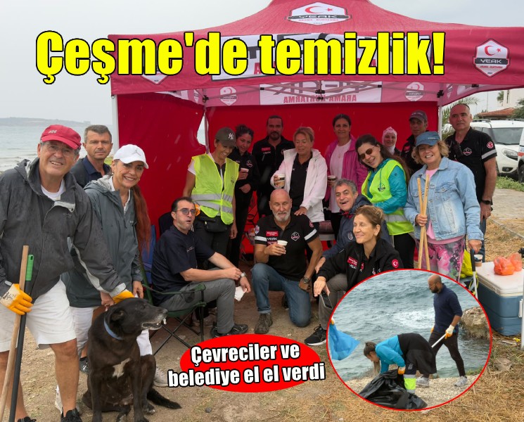 Çeşme'nin cennet köşesinde temizlik!