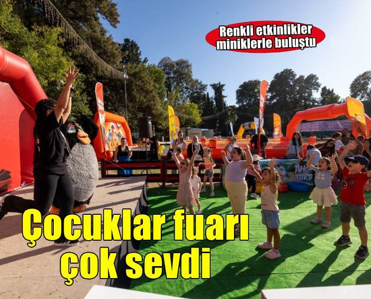 Çocuklar bu fuarı çok sevdi