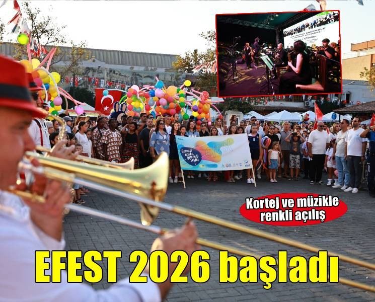 EFEST 2026, Efes Selçuk’un tüm renklerini buluşturdu