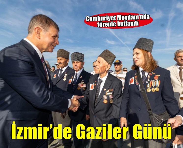 Gaziler Günü’nde İzmir'de vefa buluşması