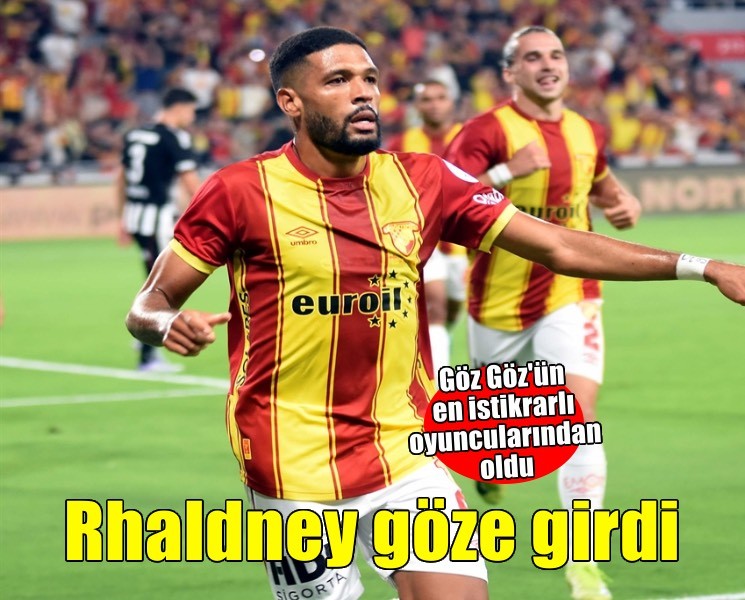 Göztepe'de Rhaldney göze girdi
