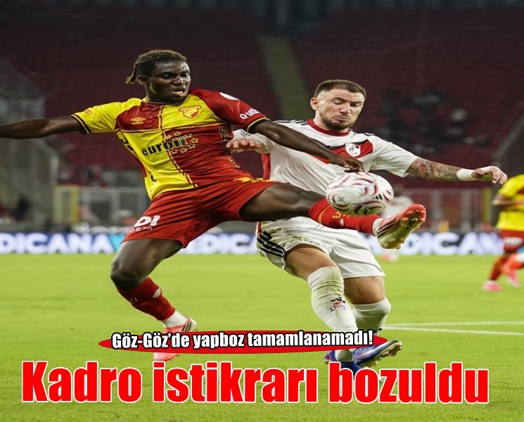 Göztepe'de kadro istikrarı bozuldu