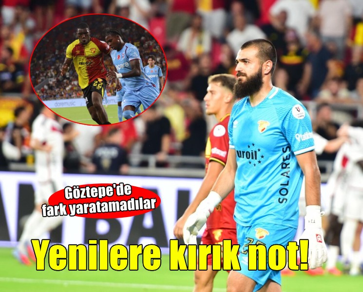Göztepe'nin yenileri fark yaratamadı