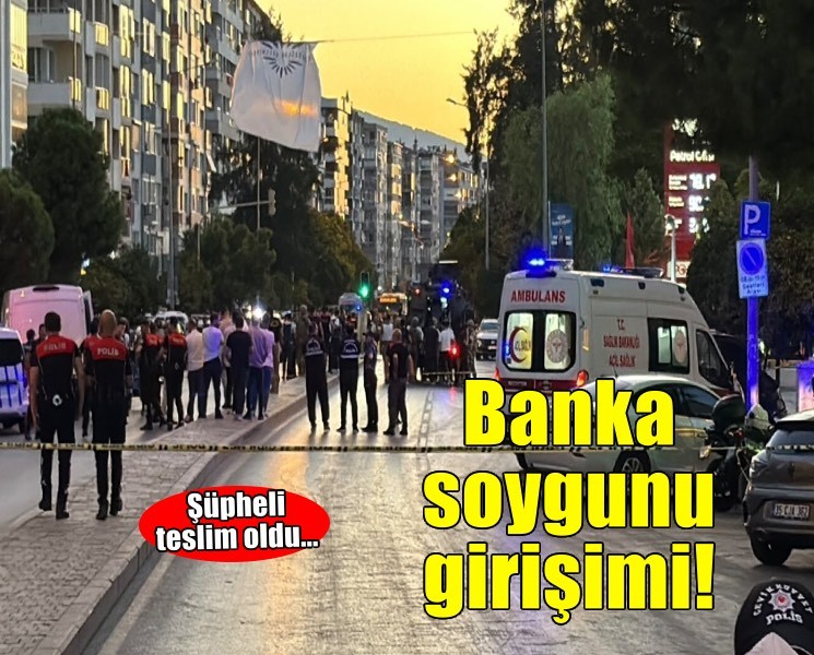 İzmir'de banka soygunu girişimi!