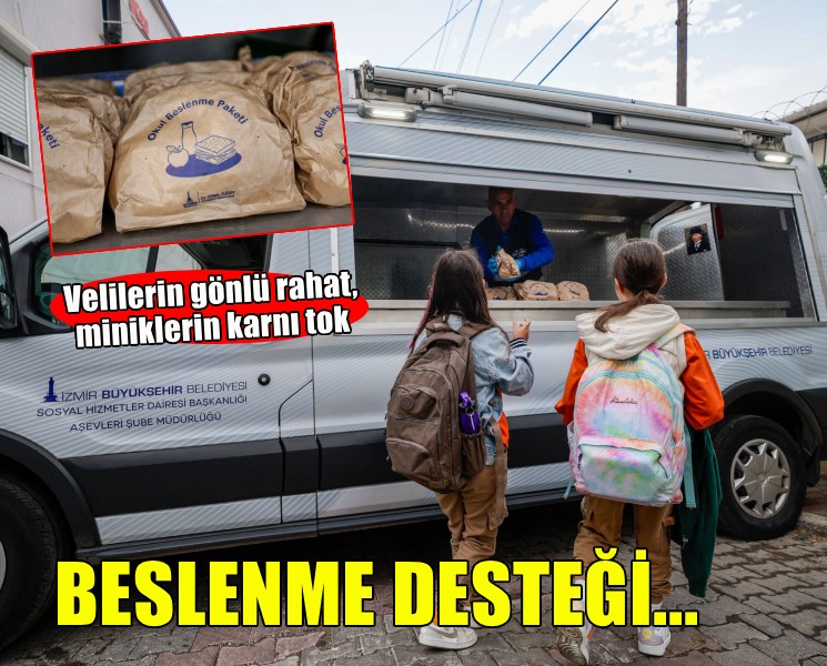 İzmir'de velilerin gönlü rahat, miniklerin karnı tok!