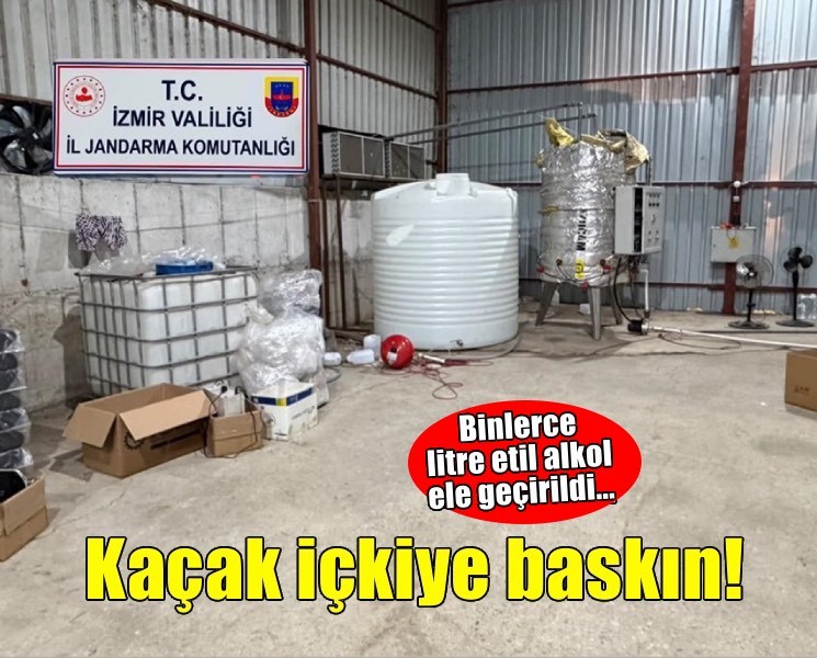 İzmir’de 5 bin 100 litre etil alkol ele geçirildi