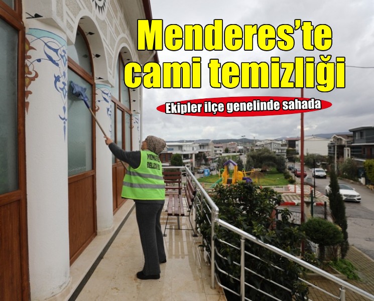 Menderes’te Camiler tertemiz