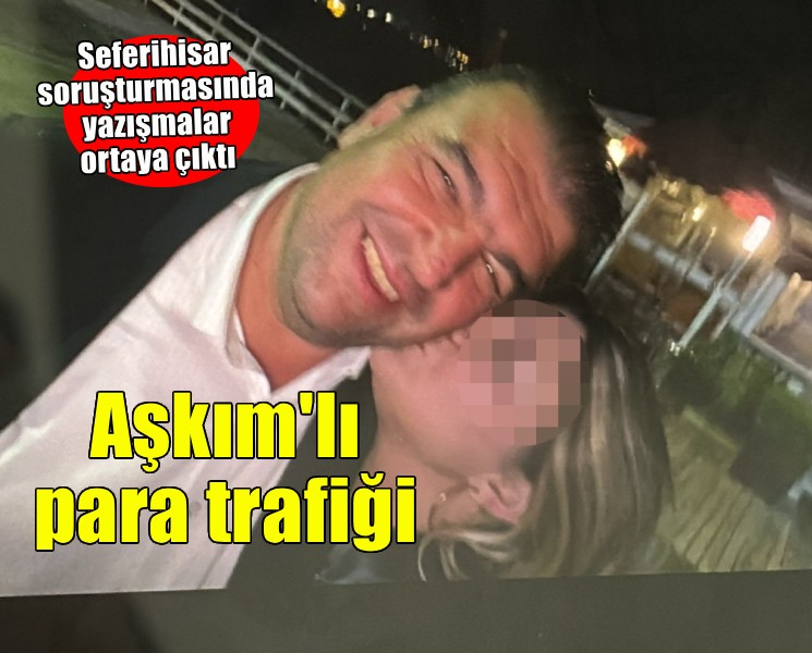 Seferihisar soruşturmasında WhatsApp yazışmaları ortaya çıktı!