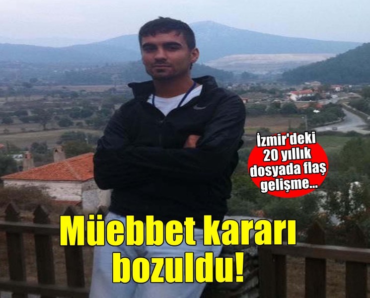 Semih'in ölümünde şüpheden sanık yararlandı, kesinleşmiş müebbet hapis cezası bozuldu