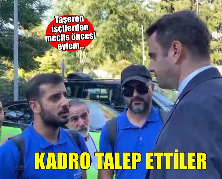 Taşeron işçilerden meclis öncesi eylem… Kadro talep ettiler!