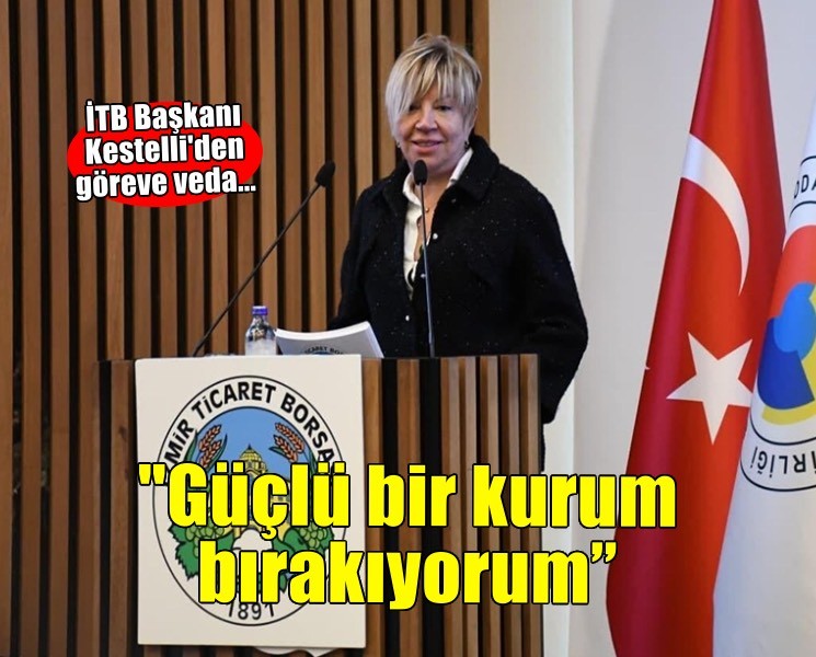 Türkiye'nin ilk kadın Ticaret Borsası Başkanı, 17 yıllık görevine veda etti