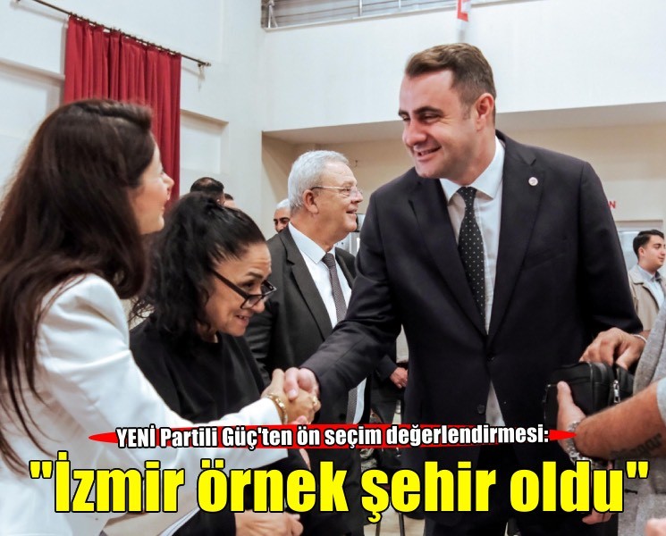YENİ Partili Güç'ten ön seçim değerlendirmesi: 'Tarihi başarıya ulaştık'