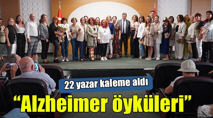 22 yazar kaleme aldı:  Yakından gecen alzheimer öyküleri 