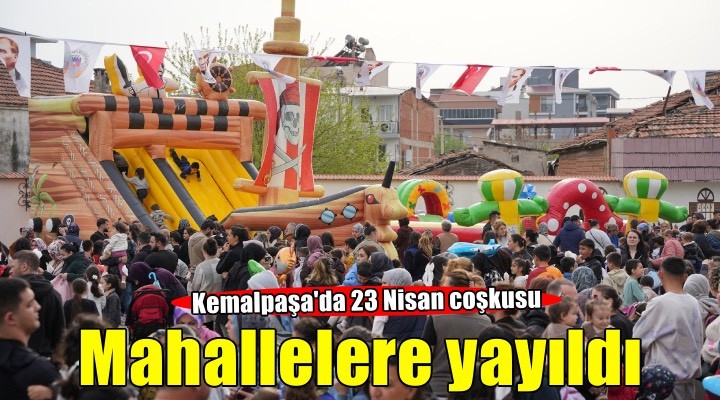 23 Nisan coşkusu tüm Kemalpaşa yı sardı