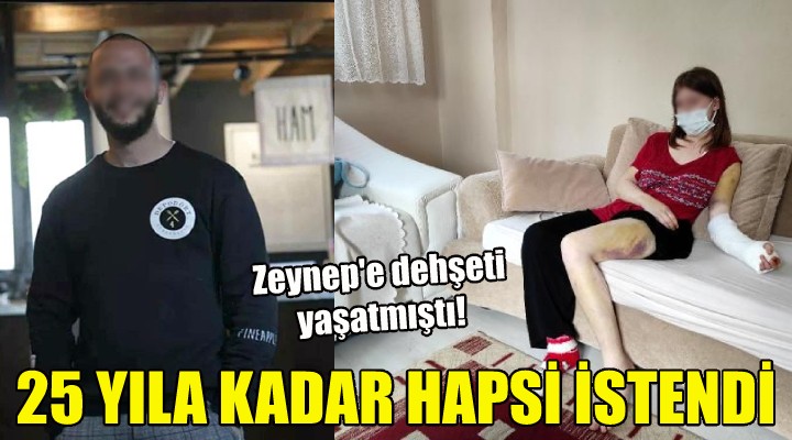 25 yıla kadar hapsi istendi!