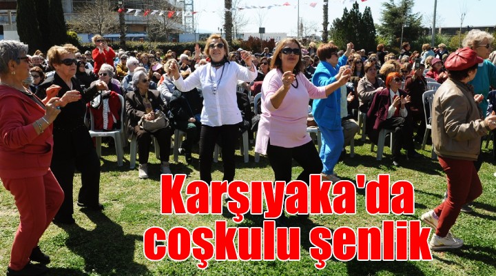 3. Yaş Üniversiteli çınarlardan Karşıyaka’da coşkulu şenlik...