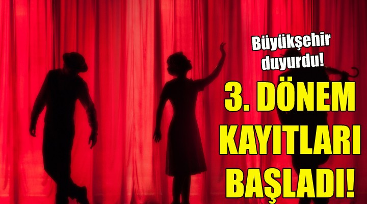 3. dönem kayıtları başladı!