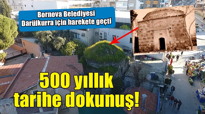 Bornova tarihine sahip çıkıyor!