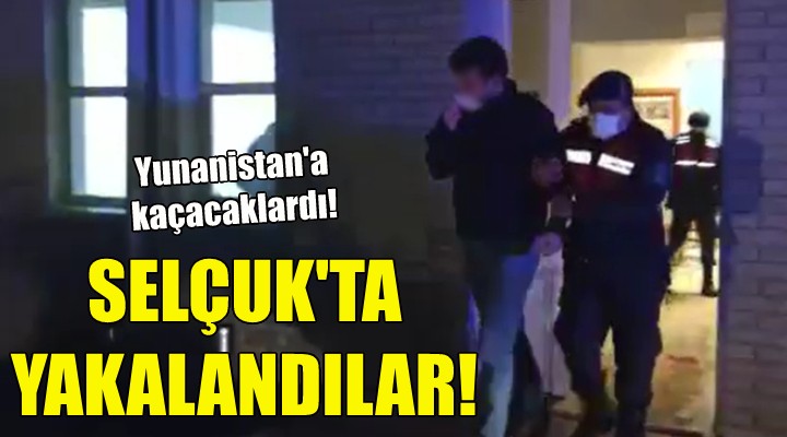 6 FETÖ cü Selçuk ta yakalandı!