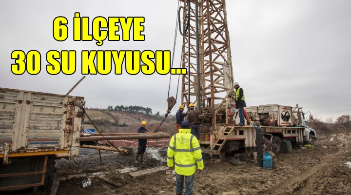 6 ilçede 30 su kuyusu açılıyor...