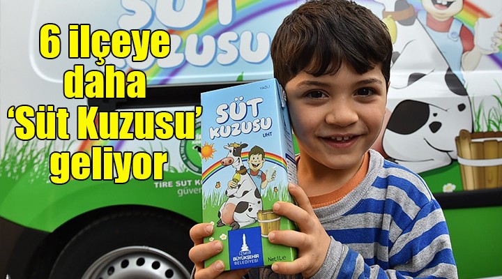 6 ilçeye daha  Süt Kuzusu  geliyor!