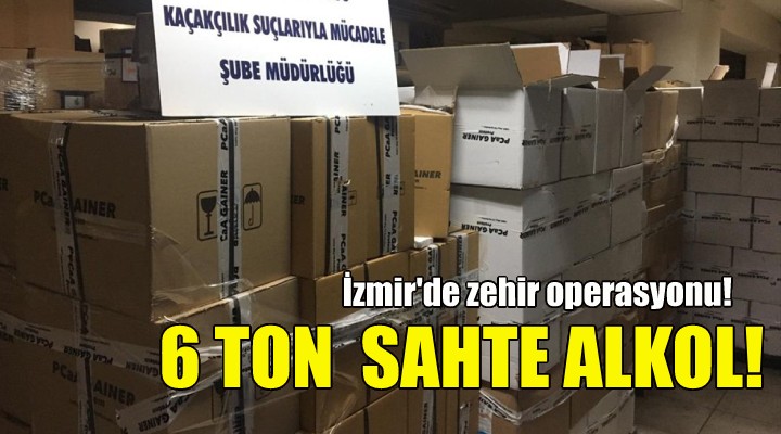 6 ton sahte etil alkol ele geçirildi!