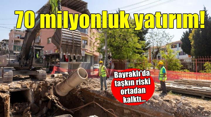 70 milyon liralık yatırımla taşkın riski ortadan kalktı