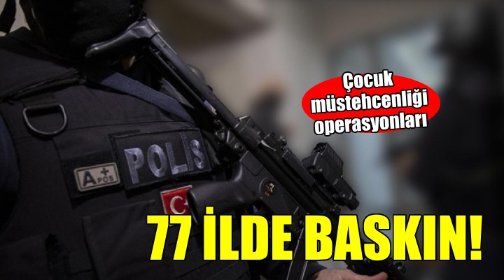 77 ilde çocuk müstehcenliği operasyonu: 156 gözaltı