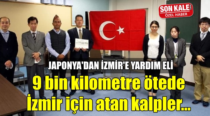 9 BİN KİLOMETRE ÖTEDE İZMİR İÇİN ÇARPAN KALPLER...