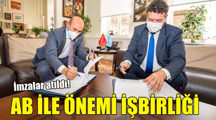 AB ile önemli işbirliği!