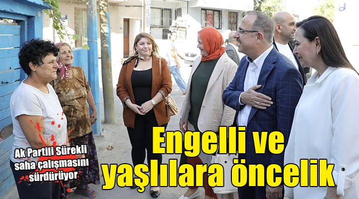 AK Parti İzmir den engelli ve yaşlılara öncelik