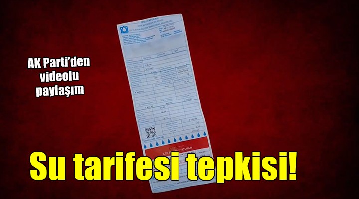 AK Parti'den Büyükşehir'e su tarifesi tepkisi!