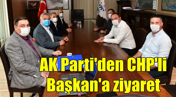 AK Parti den CHP li Başkan a ziyaret!