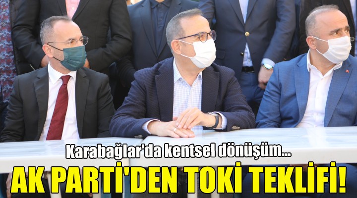 AK Parti den TOKİ teklifi!