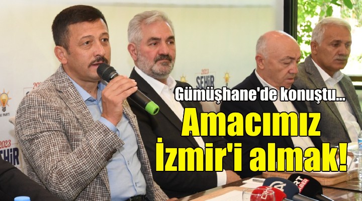 AK Parti li Dağ: Amacmız İzmir gibi belediyeleri almak!