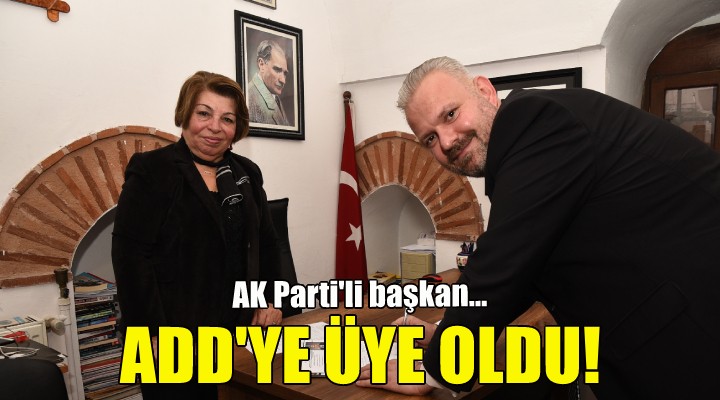 AK Partili başkan Atatürkçü Düşünce Derneği ne üye oldu!